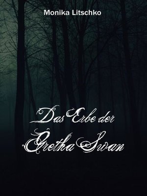 cover image of Das Erbe der Gretha Swan